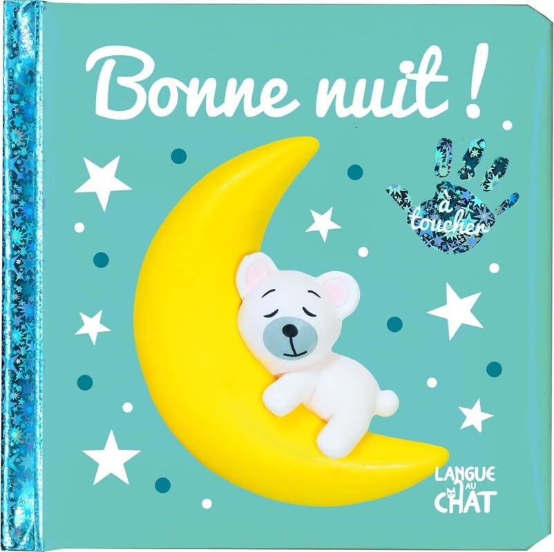 Bébé touche-à-tout - Bonne nuit ! - Livre matières bébé - Imagier photo avec matières à toucher - Dès 12 mois 9782806312969