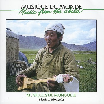 Mongolie : musiques de Mongolie 3259119739425