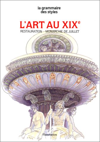 L'ART AU XIXE SIECLE RESTAURATION 9782080103406