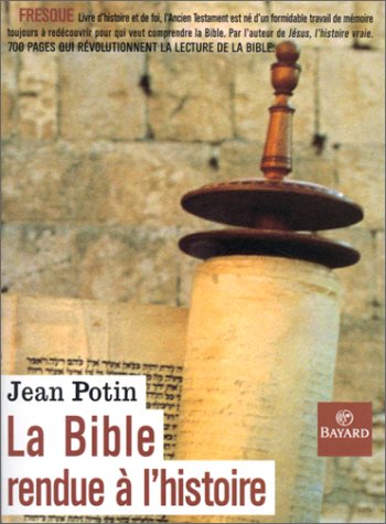 La Bible rendue à l'histoire 9782227350175
