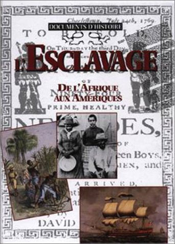 L'Esclavage : De l'Afrique aux Amériques 9782713019692