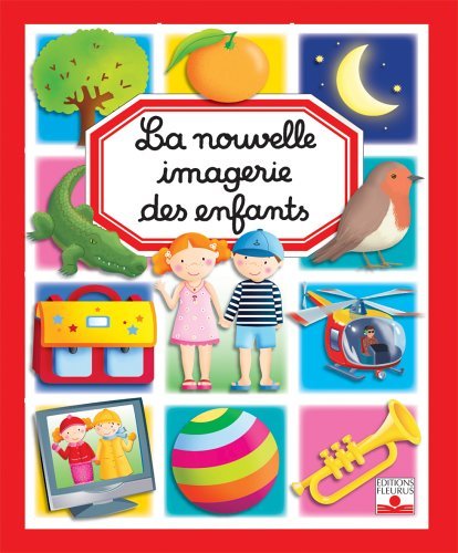 La Nouvelle imagerie des enfants 9782215085720