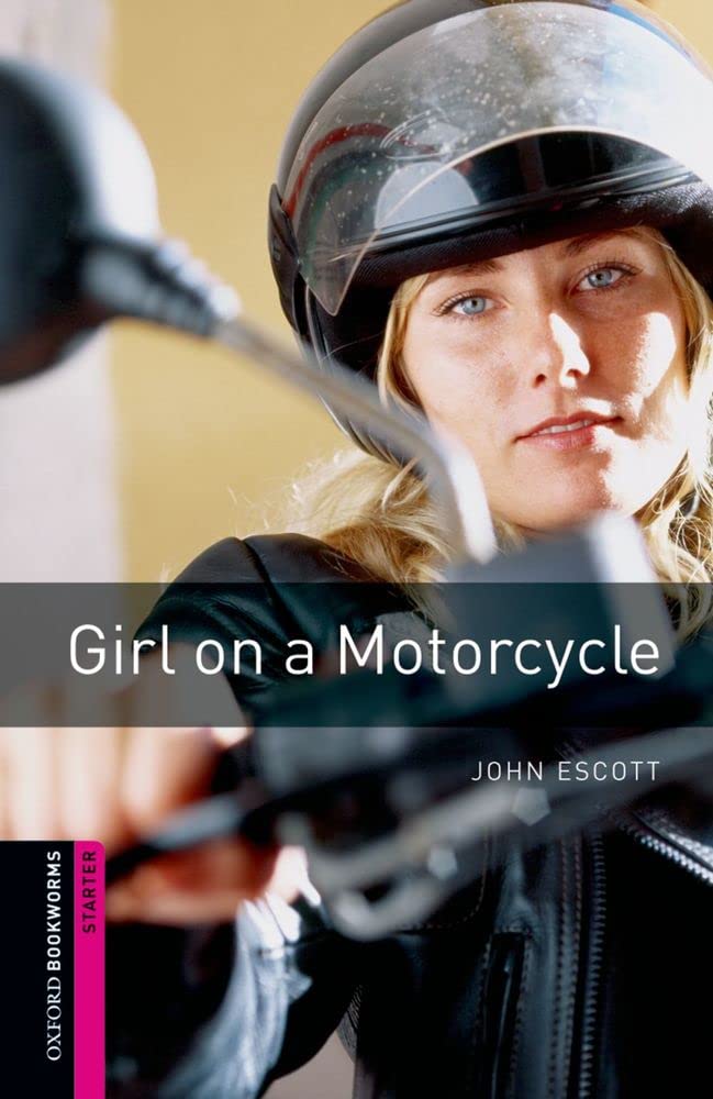 Girl On A Motorcycle 9780194234221