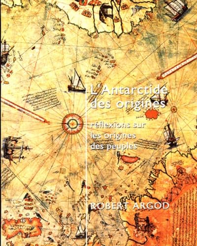 L'Antarctide des origines - réflexions sur les origines des peuples 9782845671577