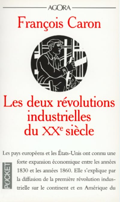 Les deux révolutions industrielles du XXe siècle 9782266086059