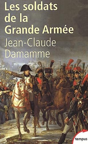 Les Soldats de la Grande Armée 9782262018627