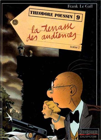 Théodore Poussin, tome 9 : La Terrasse des audiences, 1ère partie 9782800121888