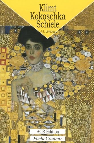 Klimt - Kokoschka - Schiele 9782867701757