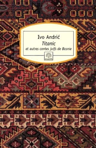 Titanic et autres contes juifs de Bosnie 9782842612597