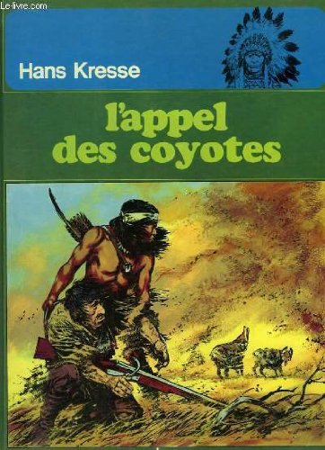 L'appel des coyotes 9782203318045