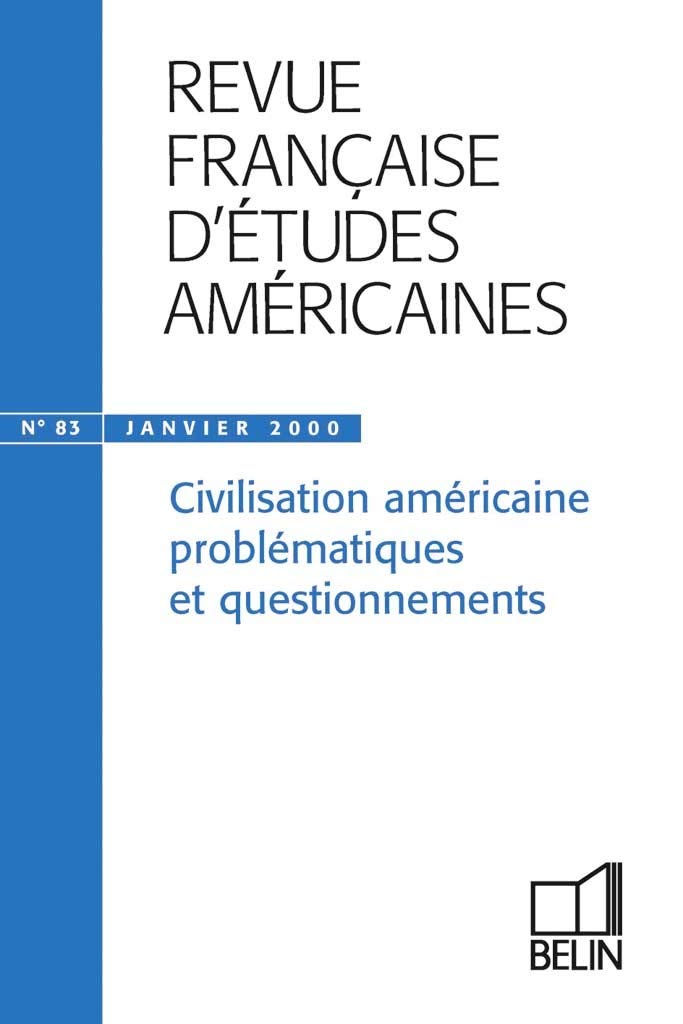 RFEA N°83 (2000-1): Civilisation américaine : problématiques et questionnements 9772701127850