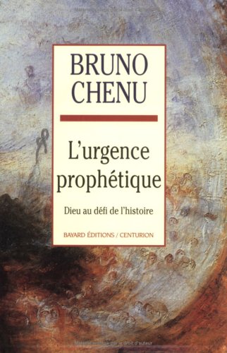 L'urgence prophétique: Dieu au défi de l'histoire 9782227436527