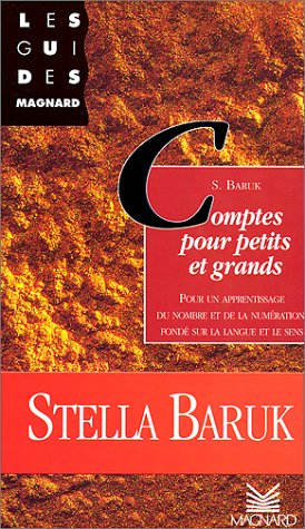 Comptes Pour Petits Et Grands. Pour Un Apprentissage Du Nombre Et De La Numeration, Fonde Sur La Langue Et Le Sens 9782210719569