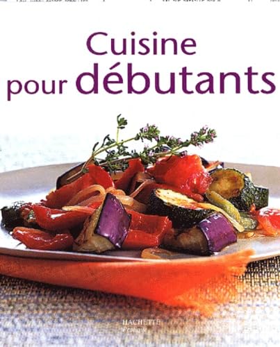 Cuisine pour débutants 9782016209400