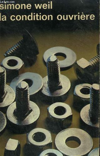 La condition ouvriere. collection : idees n° 52 