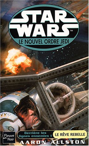 Star wars : Numéro 58 - Le rêve rebelle 9782265069329