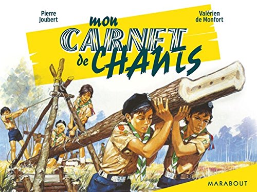 Mon carnet de chants scouts 9782501078979