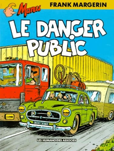 Manu, tome 3 : Le danger public 9782731610406