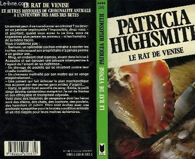 Le Rat de Venise : Et autres histoires de criminalité animale à l'intention des amis des bêtes (Presses pocket) 9782266016834