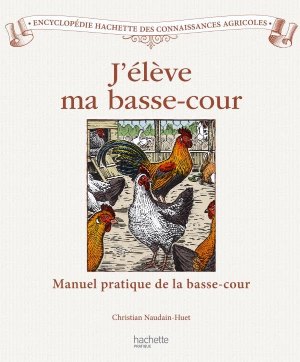 J'élève ma basse-cour 9782012377257