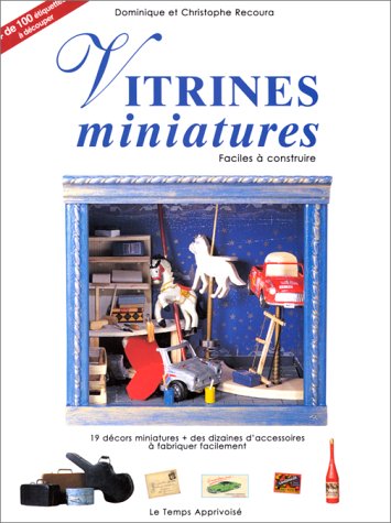 Vitrines miniatures faciles à construire 9782283582893