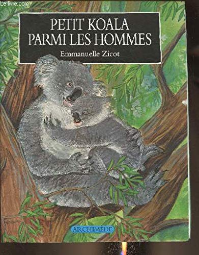 Petit koala parmi les hommes - D'occasion - Comme neuf 9782211044974