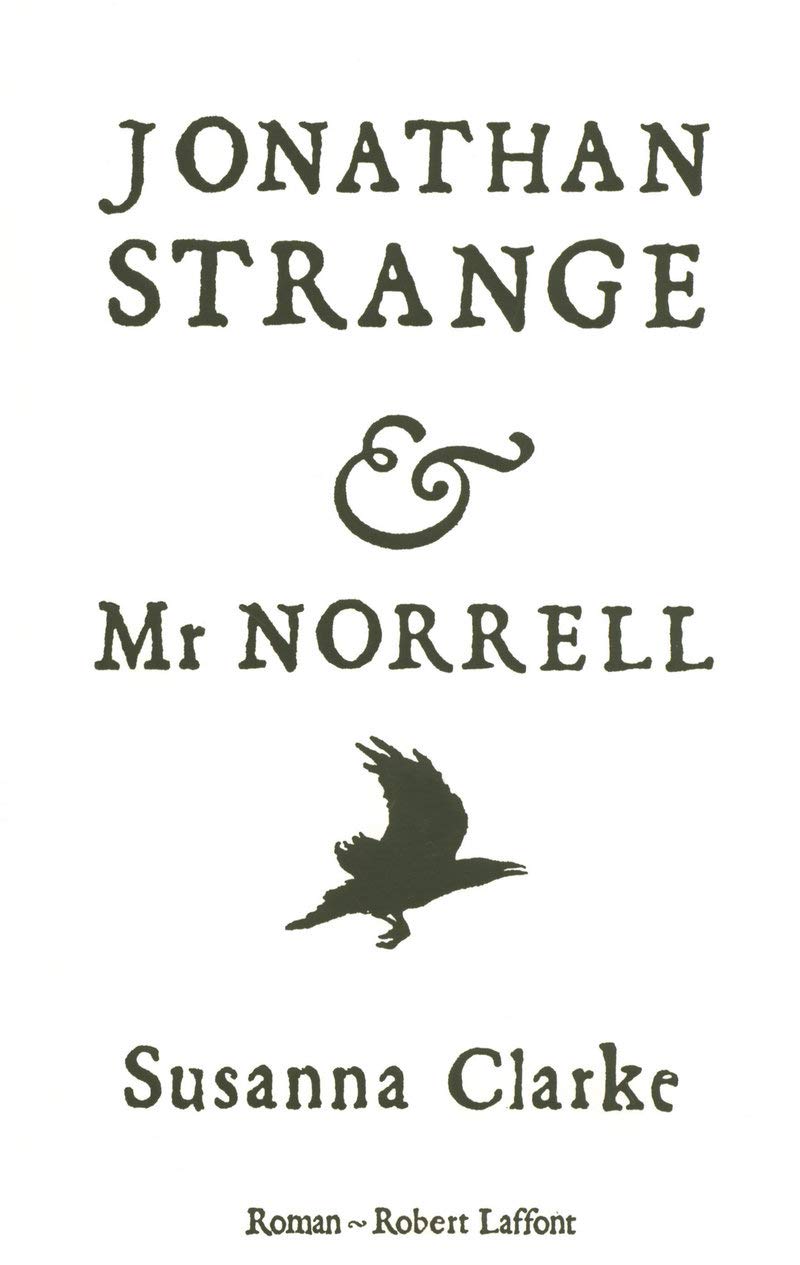 Jonathan Strange & Mr Norrell - Edition blanche: Edition limitée 9782221104040