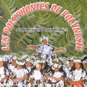 Polynesian Polyphonies [Import] 3700089658280