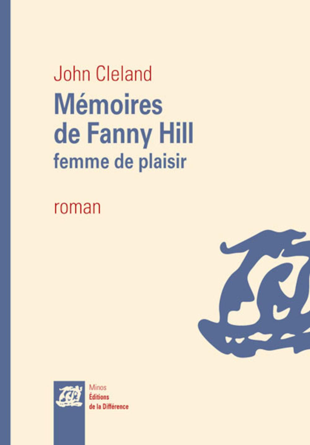 Mémoires de Fanny Hill, femme de plaisir 9782729116460