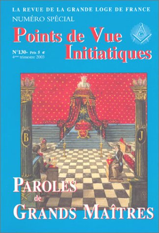 Points de vue initiatiques, numéro 130 : Paroles de grands maîtres 9782902116300