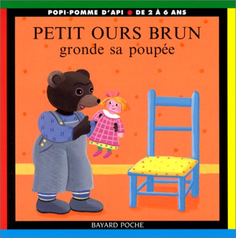 Petit Ours Brun gronde sa poupée 9782747003803