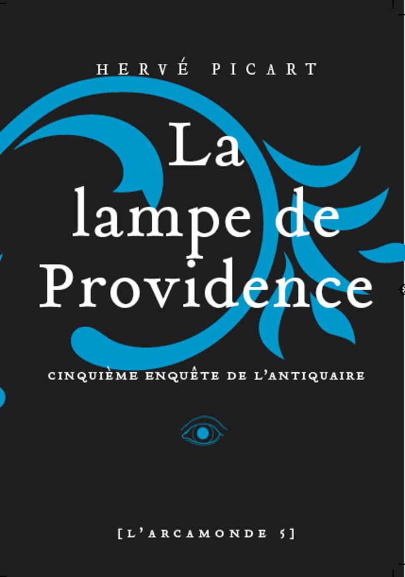 Arcamonde - Tome 5 La lampe de providence (5) 9782859208363