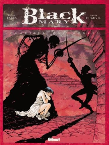 Black Mary - Tome 01: Quartier des ombres 9782723414852