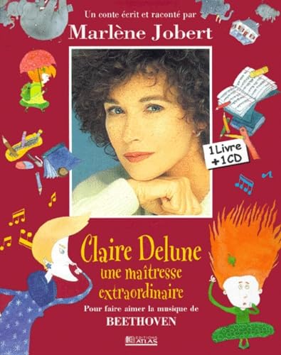 Claire delune, une maitresse extraordinaire 9782723433631