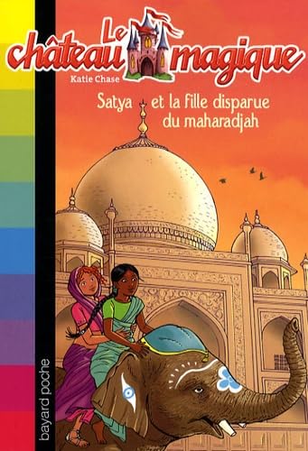Satya et la fille disparue du maharadjah 9782747021654