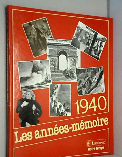 Les années mémoire : 1940 9782035191328