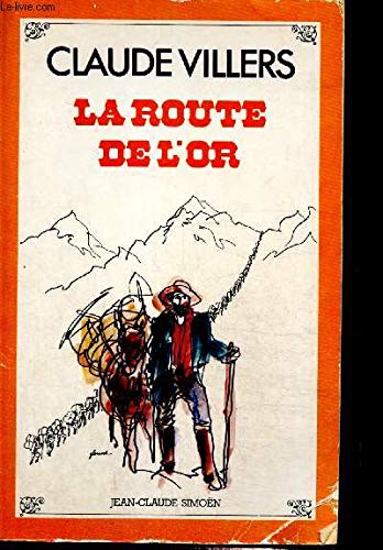 La route de l'or 