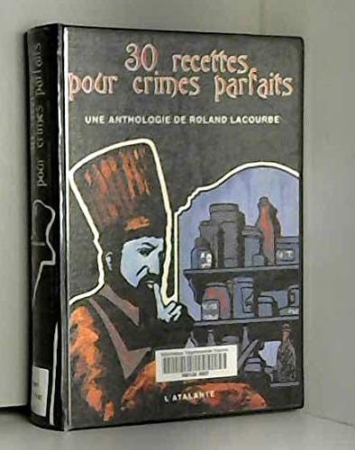 30 recettes pour crimes parfaits - Anthologie 9782841720910