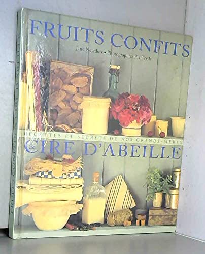 Fruits confits et Cire d'abeille 9782724280654