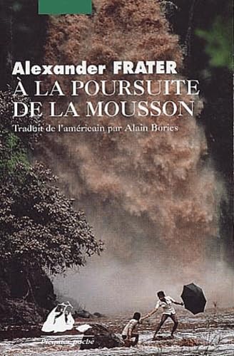 A La Poursuite De La Mousson 9782877305365
