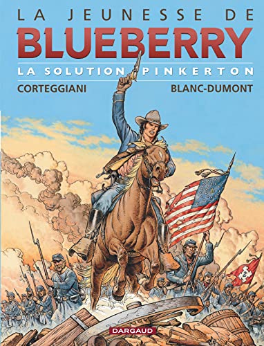 La Jeunesse de Blueberry, tome 10 : La Solution Pinkerton 9782205045185