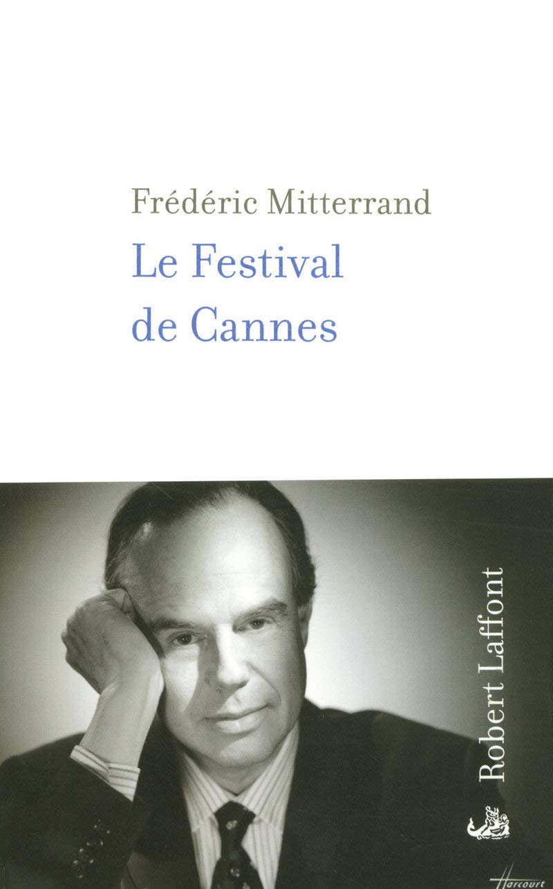 Le festival de Cannes 9782221108819
