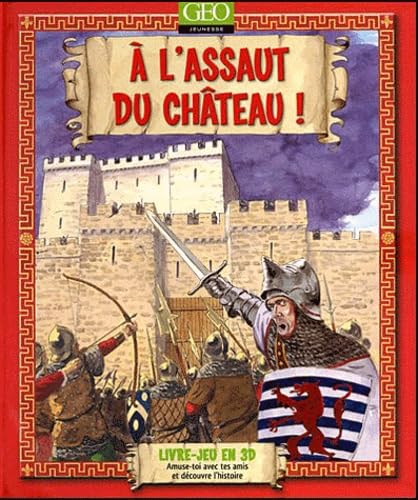 A L'ASSAUT DU CHATEAU 9782810400775