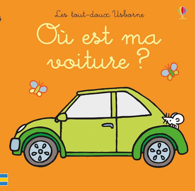 Où est ma voiture ? - Les tout-doux Usborne 9781474969512