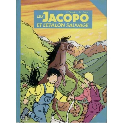 Les Jacopo, N° 3 : Les Jacopo et l'étalon sauvage 9782700940091