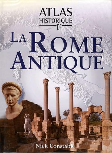Atlas historique de la Rome Antique 9782743453305