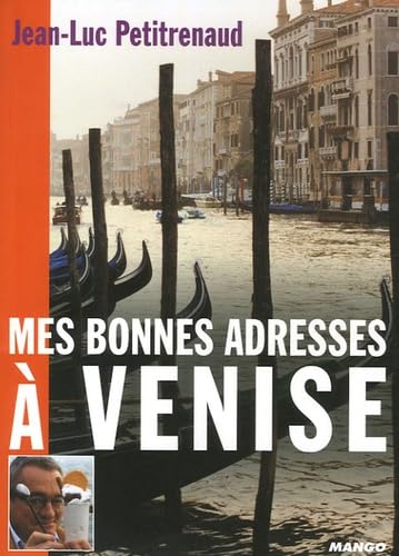 MES BONNES ADRESSES A VENISE 9782842705169