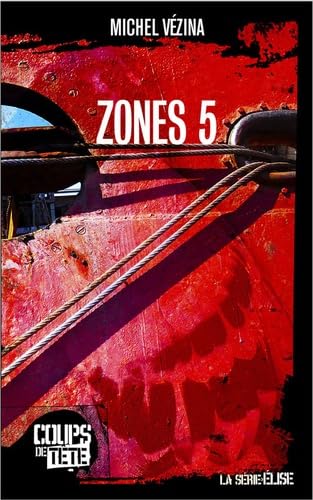 Elise : Zones 5 9782923603339