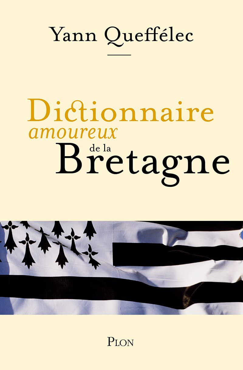 Dictionnaire amoureux de la Bretagne 9782259186100