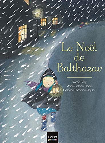 Le Noël de Balthazar - pédagogie Montessori 9782218971921